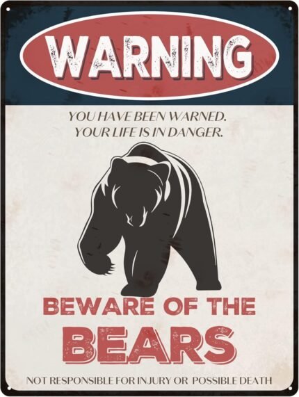 Beware of Bears Sign 8x12in, Vintage-Style Warning Signs for House Outdoor Club Yard Fence, Funny Animal Signs for Wall Art Decoration